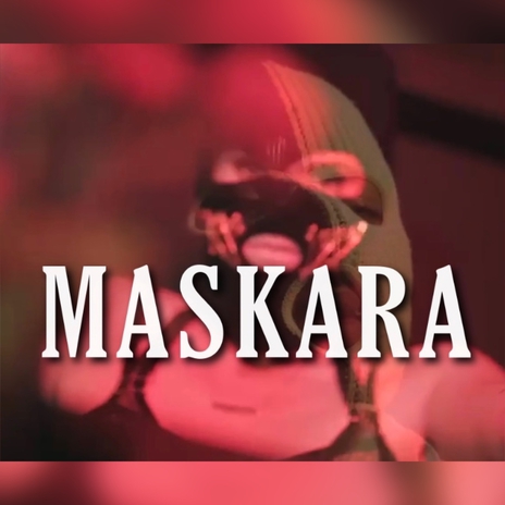 MASKARA | Boomplay Music