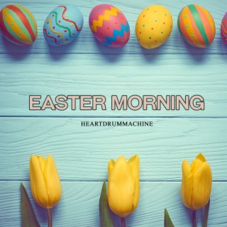 Easter Morning