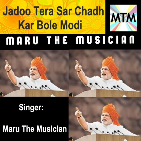 Jadoo Tera Sar Chadh Kar Bole Modi