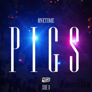 PIGS Side B