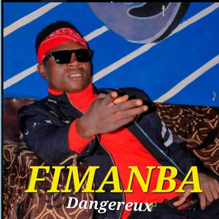 Fimamba Dangereux