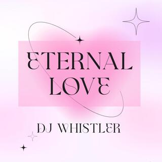 Eternal Love lyrics | Boomplay Music