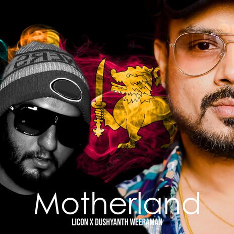 Motherland ft. Dushyanth Weeraman | Boomplay Music