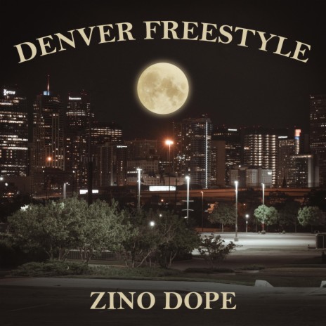 Denver Freestyle | Boomplay Music