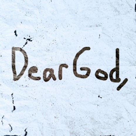 Dear God, | Boomplay Music