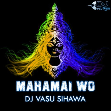 Mahamai Wo | Boomplay Music