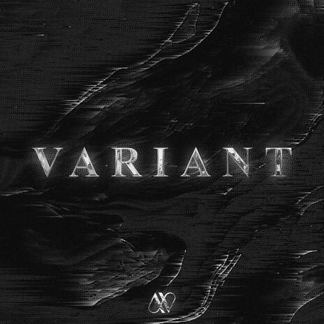 VARIANT | Boomplay Music