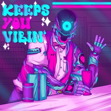 Keeps You Vibin' | Boomplay Music