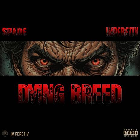 Dying Breed ft. Imperetiv | Boomplay Music