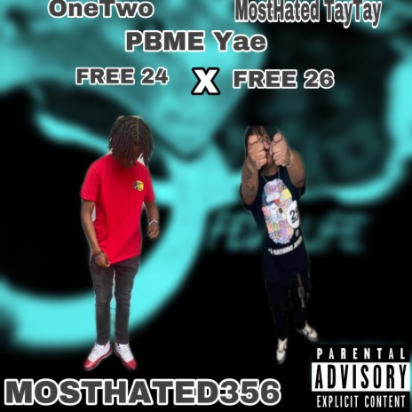 FREE24x26 ft. MostHated TayTay & PBME Yae | Boomplay Music