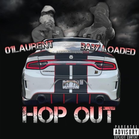 Hop Out ft. 01Laurent | Boomplay Music