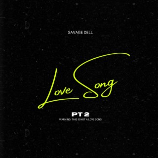 Love Song, Pt. 2