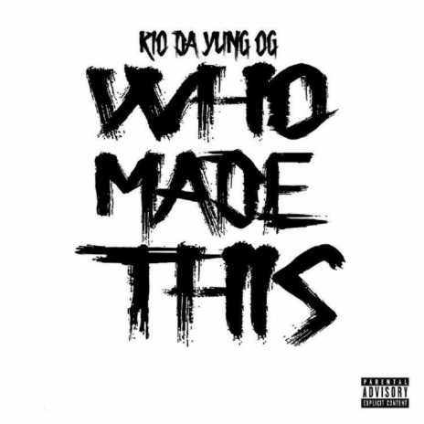 Who Made This | Boomplay Music