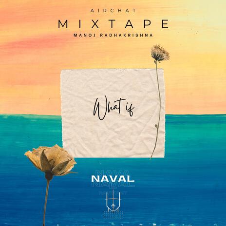 What If ft. Naval Ravikant | Boomplay Music