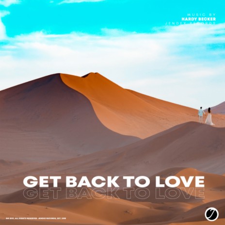 Get Back To Love (Original Mix) | Boomplay Music