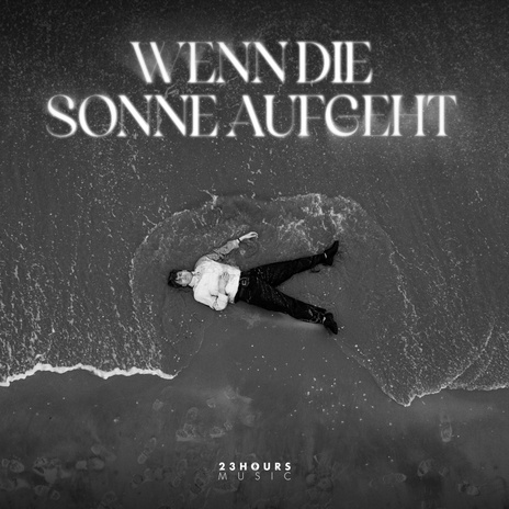 WENN DIE SONNE AUFGEHT | Boomplay Music