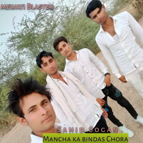 Mancha Ka Bindas Chora | Boomplay Music