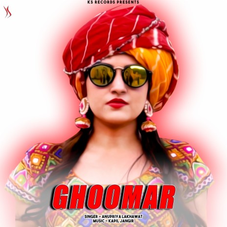 Ghoomar ft. Anupriya Lakhawat | Boomplay Music