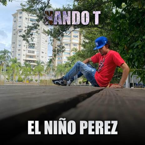 El Niño Perez | Boomplay Music