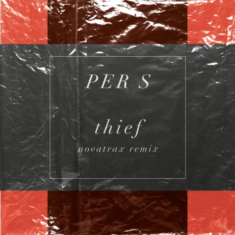 Thief (Novatrax Remix)