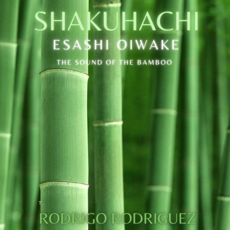 Shakuhachi: Esashi Oiwake (The Sound of the Bamboo) | Boomplay Music