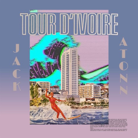 Tour d'ivoire ft. Jack