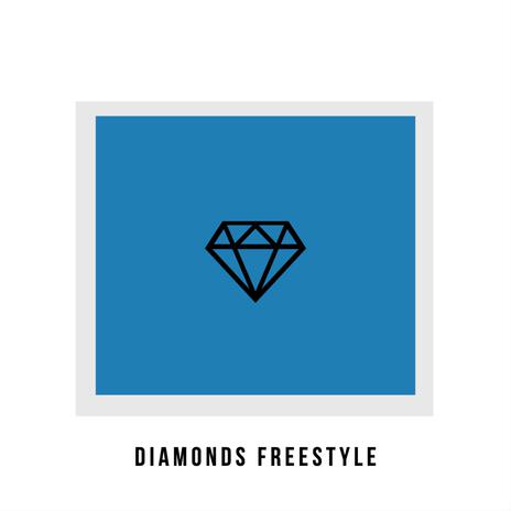 Diamonds Freestyle | Boomplay Music