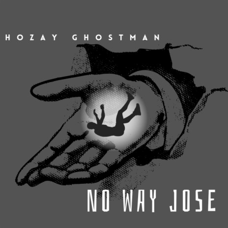 No Way Jose | Boomplay Music