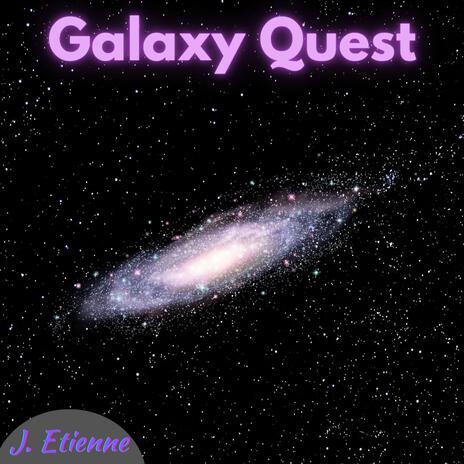 Galaxy Quest | Boomplay Music