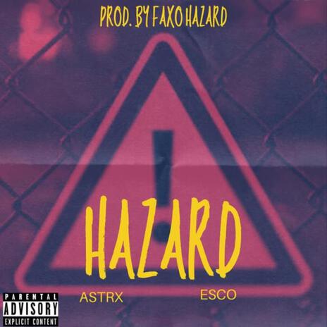 Hazard ft. Esco Vangoh | Boomplay Music