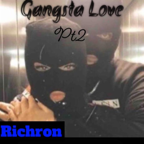 Gangsta Love Pt2 | Boomplay Music