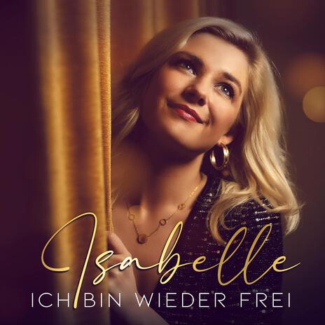 Ich Bin Wieder Frei | Boomplay Music