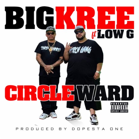 Circle Ward ft. low g | Boomplay Music