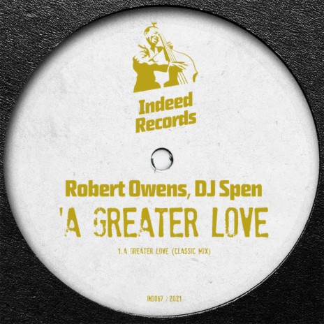A Greater Love (Classic Mix) ft. DJ Spen | Boomplay Music