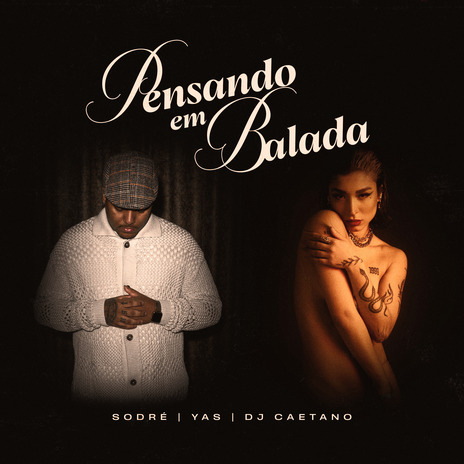 Pensando em Balada ft. DJ Caetano & Yas | Boomplay Music