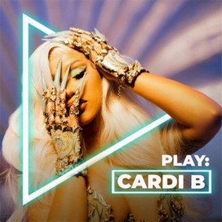 Play: Cardi B