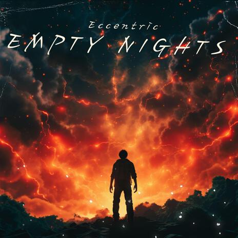 Empty Nights | Boomplay Music