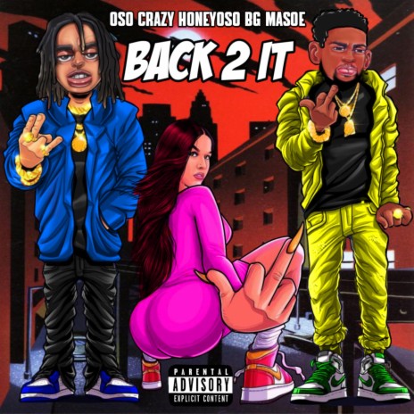 Back 2 It ft. Honey Oso & BandGang Masoe | Boomplay Music