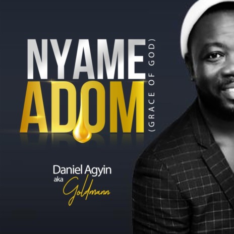 Nyame Adom (Grace of God) | Boomplay Music