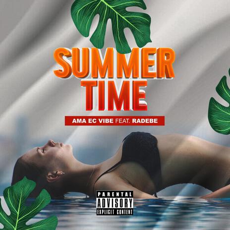 Summertime ft. Radebe | Boomplay Music