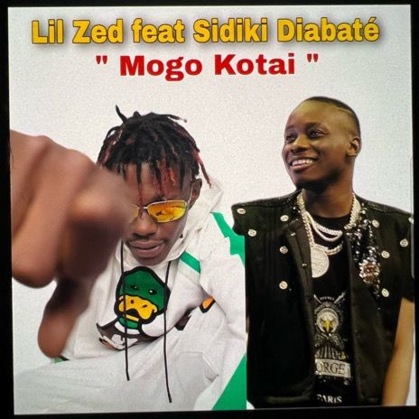 Lil zed ft Sidiki Diabaté - Mogo Kotai