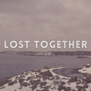 Lost Together