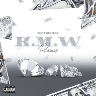 K.M.W (Remix)