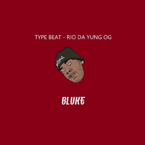 Type Beat - Rio Da Yung Og | Boomplay Music