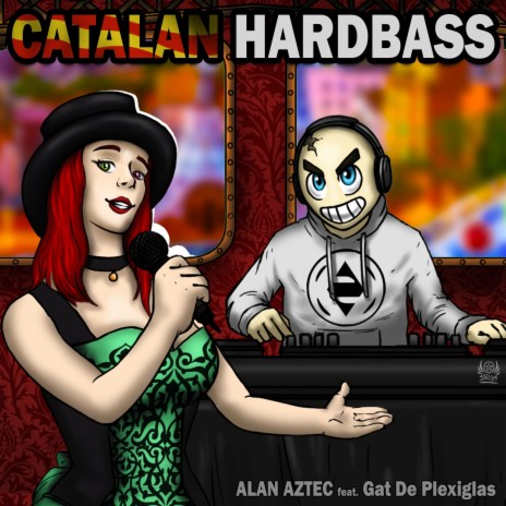 Catalan Hardbass ft. Gat De Plexiglas | Boomplay Music
