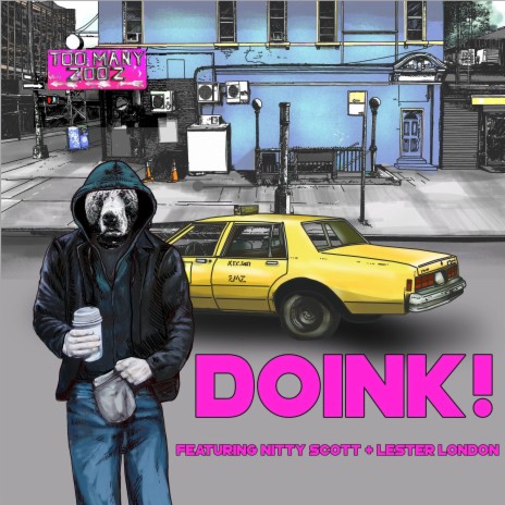 Doink! ft. Nitty Scott & Lester London | Boomplay Music