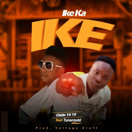 Ike Ka Ike ft. Tunerzedd