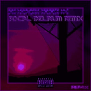 Social Delirium (feat. RipthePetals, KIZOMONOGATARI & El Samuel) [Remix]