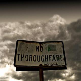 No Thoroughfare lyrics | Boomplay Music