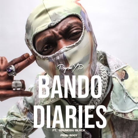 Bando Diaries ft. OdumoduBlvck